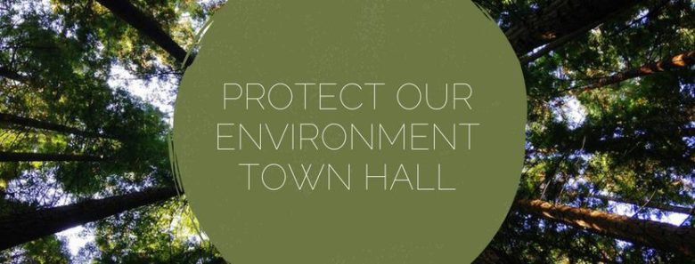 Protect Our Environment Town Hall